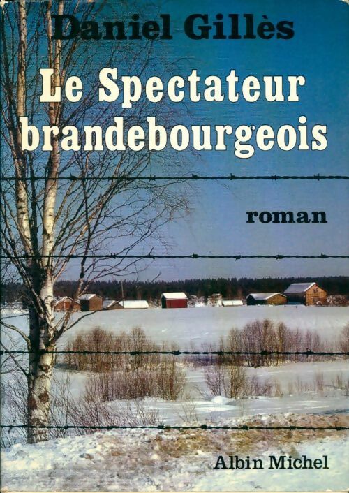 Livrenpoche : Le spectateur brandebourgeois - Daniel Gilles - Livre