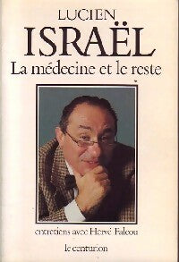 Livrenpoche : La médecine et le reste - Lucien Israel - Livre
