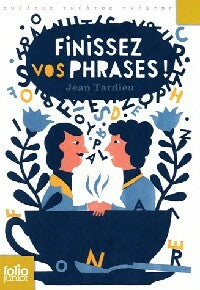 Livrenpoche : Finissez vos phrases ! - Jean Tardieu - Livre