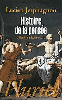 Livrenpoche : Histoire de la pensée - Lucien Jerphagnon - Livre