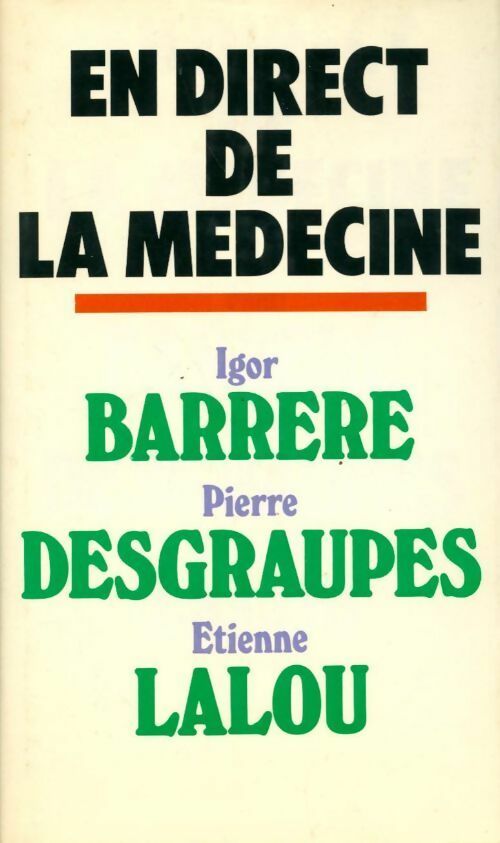 Livrenpoche : En direct de la médecine - Pierre Desgraupes - Livre