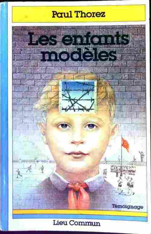 Livrenpoche : Les enfants modèles - Paul Thorez - Livre