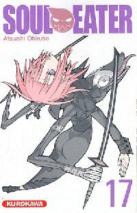 Livrenpoche : Soul eater Tome XVII - Atsushi Ohkubo - Livre