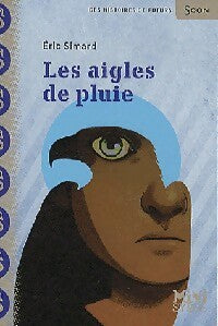 Livrenpoche : Les aigles de pluie - Eric Simard - Livre