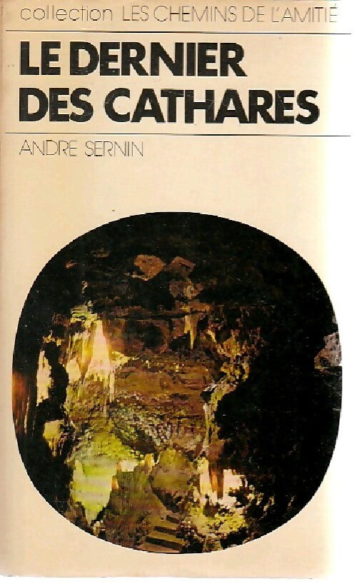 Livrenpoche : Le dernier des cathares - André Sernin - Livre