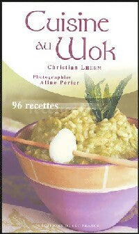 Livrenpoche : Cuisine au wok - Christian Lherm - Livre