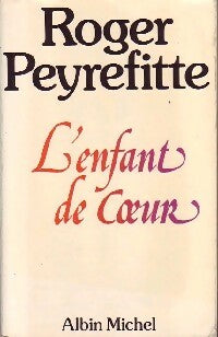 Livrenpoche : L'enfant de coeur - Roger Peyrefitte - Livre
