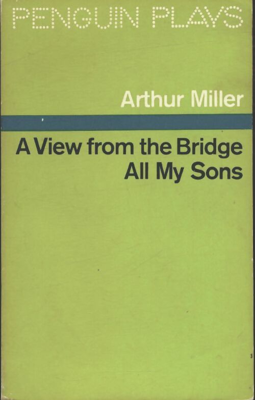 Livrenpoche : A view from the bridge / All my sons - Arthur Miller - Livre