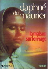 Livrenpoche : La maison sur le rivage - Daphne Du Maurier - Livre