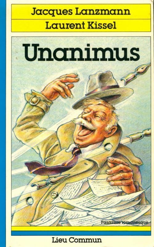 Livrenpoche : Unanimus - Laurent Kissel - Livre
