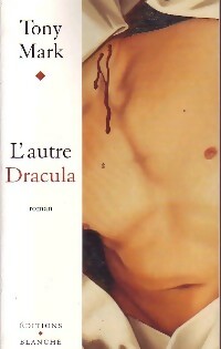Livrenpoche : L'autre Dracula contre l'Ordre noir de la Golden Dawn - Tony Mark - Livre