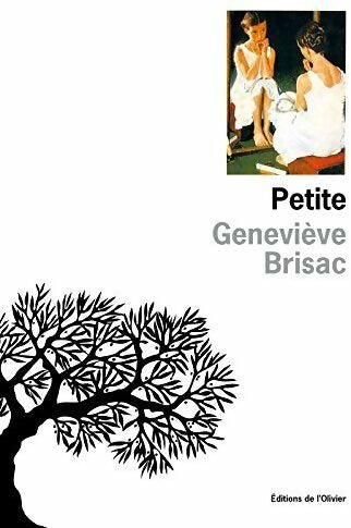 Petite - Geneviève Brisac -  Olivier GF - Livre