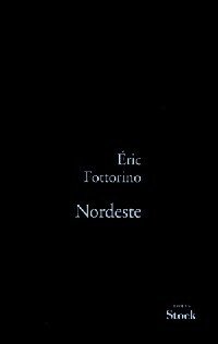 Nordeste - Eric Fottorino -  Stock bleu - Livre