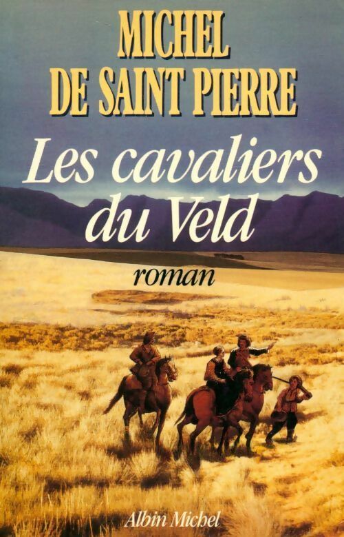 Livrenpoche : Les cavaliers du Veld - De Saint-Pierre-M - Livre