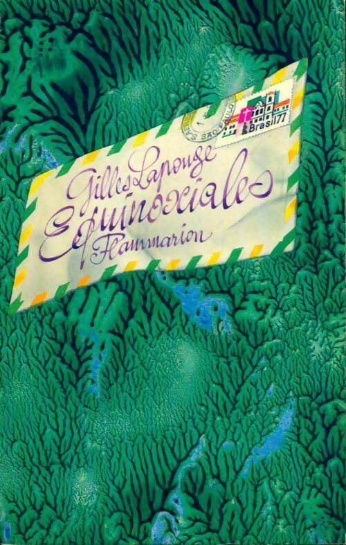 Livrenpoche : Equinoxiales - Gilles Lapouge - Livre