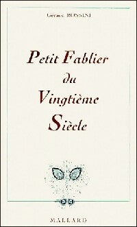 Livrenpoche : Petit fablier du vingtième siècle - Gérard Rossini - Livre