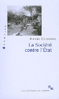 Livrenpoche : La société contre l'Etat - Pierre Clastres - Livre