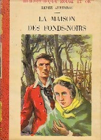 Livrenpoche : La maison des Fonds-Noirs - Renée Aurembou - Livre