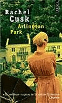 Livrenpoche : Arlington Park - Rachel Cusk - Livre