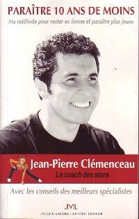 Livrenpoche : Paraître 10 ans de moins - Jean-Pierre Clémenceau - Livre