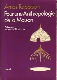 Livrenpoche : Pour une anthropologie de la maison - Amos Rapoport - Livre