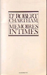 Livrenpoche : Mémoires intimes - Robert Chartham - Livre