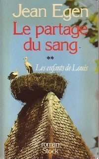 Livrenpoche : Le partage du sang Tome II : Les enfants de Louis - Jean Egen - Livre