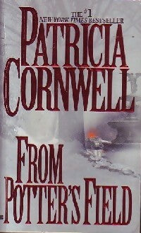 Livrenpoche : From Potter's field - Patricia Daniels Cornwell - Livre