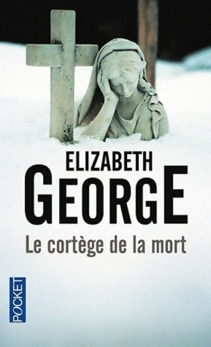Livrenpoche : Le cortège de la mort - Elizabeth George - Livre