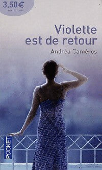Livrenpoche : Violette est de retour - Andréa Caméros - Livre