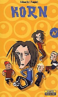 Livrenpoche : Korn - Sébastien Paquet - Livre