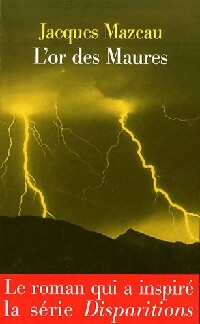 Livrenpoche : L'or des Maures - Jacques Mazeau - Livre