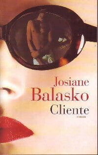 Livrenpoche : Cliente - Josiane Balasko - Livre