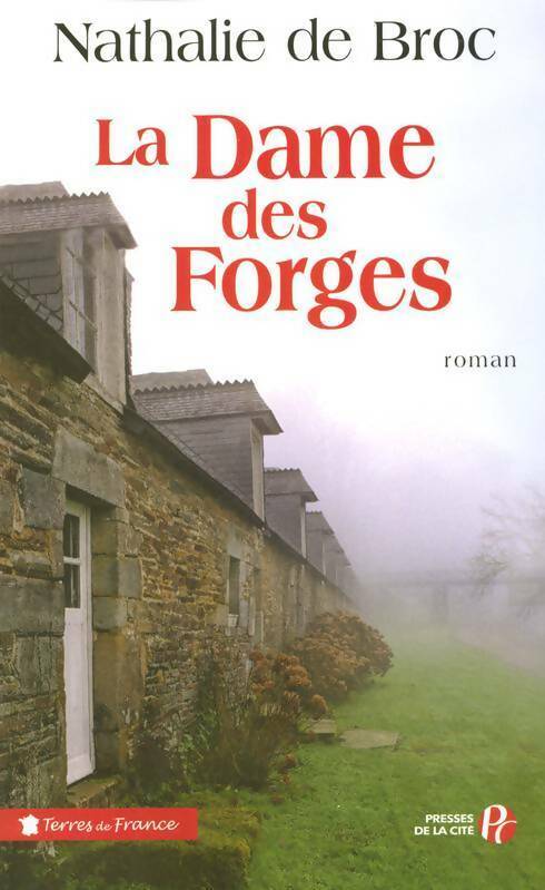 Livrenpoche : La dame des forges - Nathalie De Broc - Livre