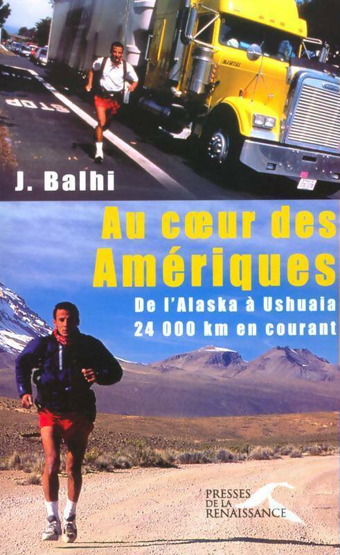 Au coeur des Amériques - Jamel Balhi -  Presses de la Renaissance GF - Livre