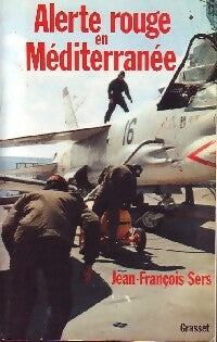 Livrenpoche : Alerte rouge en Méditerranée - Jean-François Sers - Livre
