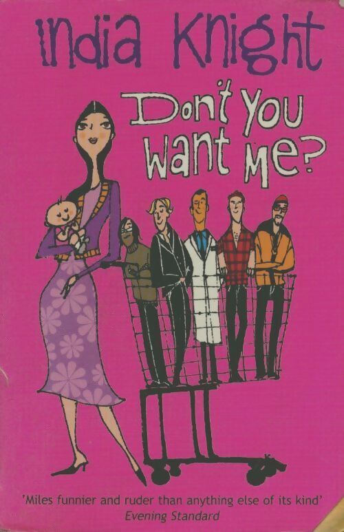 Livrenpoche : Don't you want me ? - India Knight - Livre