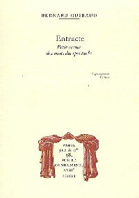 Livrenpoche : Entracte. Petite revue des mots du spectacle - Bernard Guiraud - Livre