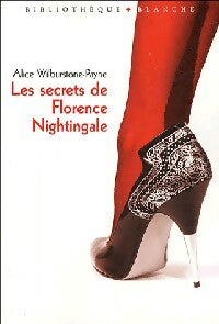 Livrenpoche : Les secrets de Florence Nightingale - Alice Wilburstone-Payne - Livre