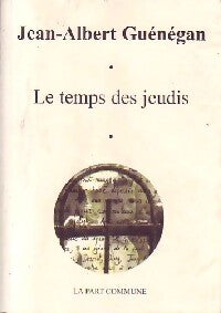 Livrenpoche : Le temps des jeudis - Jean-Albert Guénégan - Livre