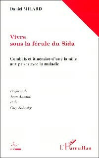 Livrenpoche : Vivre sous la férule du sida - Daniel Milard - Livre