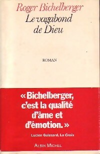 Livrenpoche : Le vagabond de Dieu - Roger Bichelberger - Livre