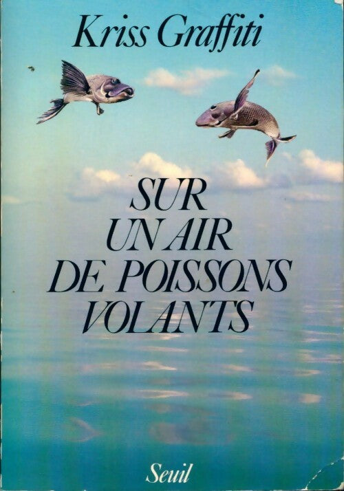 Livrenpoche : Sur un air de poissons volants - Kriss Graffiti - Livre