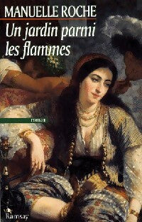 Livrenpoche : Un jardin parmi les flammes - Manuelle Rocher - Livre