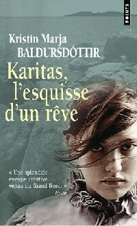 Livrenpoche : Karitas, l'esquisse d'un rêve - Kristin Marja Baldursdottir - Livre
