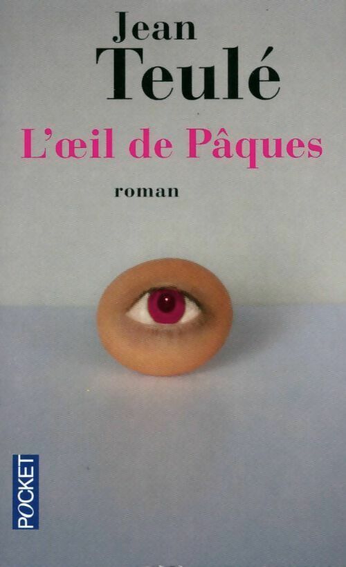 Livrenpoche : L'oeil de Pâques - Jean Teulé - Livre