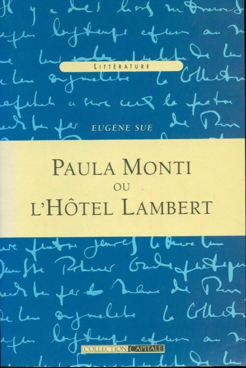 Livrenpoche : Paula Monti ou l'Hôtel Lambert - Eugène Sue - Livre