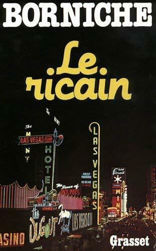Livrenpoche : Le ricain - Roger Borniche - Livre