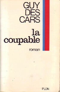 Livrenpoche : La coupable - Guy Des Cars - Livre