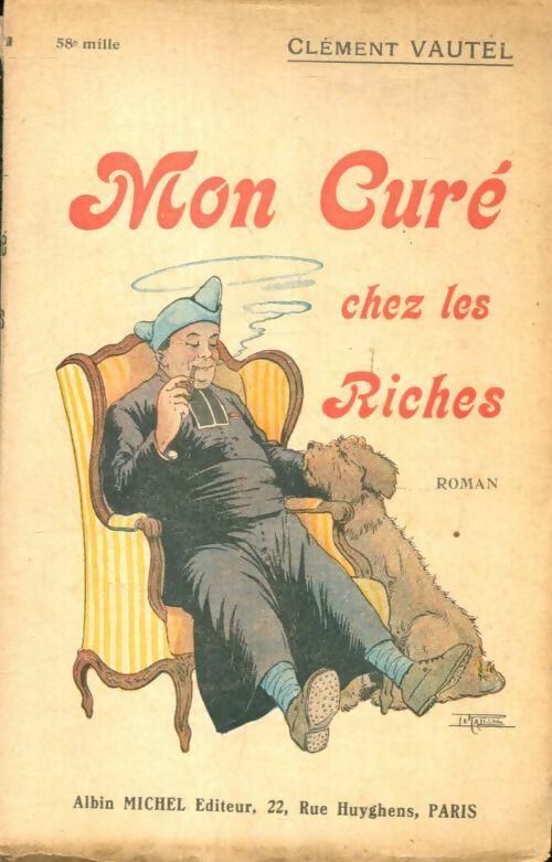 Livrenpoche : Mon curé chez les riches - Clément Vautel - Livre